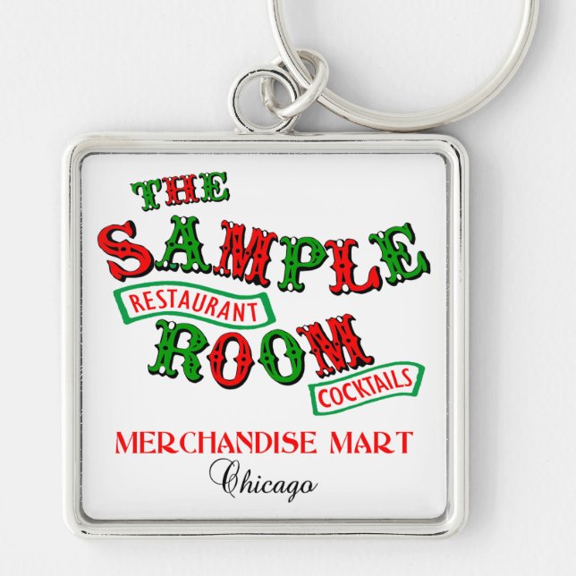 The Sample Room, Merchandise Mart, Chicago, IL Key Ring (Front)