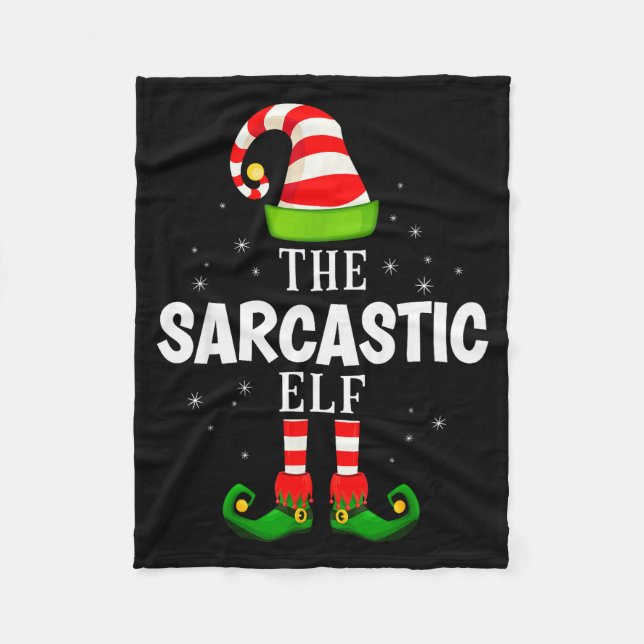 The Sarcastic Elf Christmas Pjs Matching Pajama  Fleece Blanket (Front)