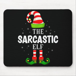 The Sarcastic Elf Christmas Pjs Matching Pajama  Mouse Pad