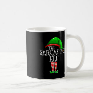 The Sarcastic Elf Family Matching Group Christmas  Coffee Mug