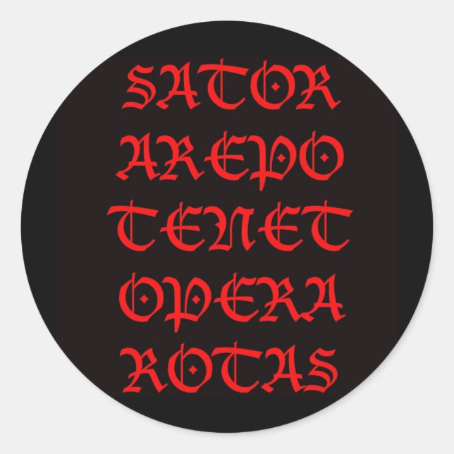 The Sator Square (Lucida blackletter) Classic Round Sticker (Front)