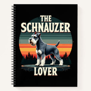 The Schnauzer Lover - Retro Dog Design Notebook