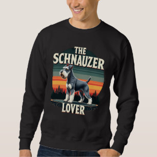 The Schnauzer Lover - Retro Dog Design  Sweatshirt