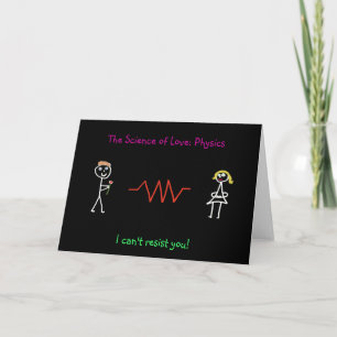 The Science of Love: Physics Card (Make - female)