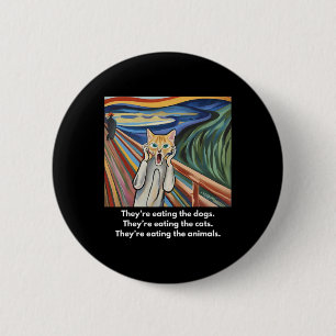 The Scream; They're Eating The Dogs 6 Cm Round Badge