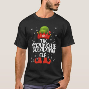 The Scrunchie Wearing Elf Family Matching Christma T-Shirt