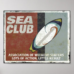 The sea club Surfers Poster