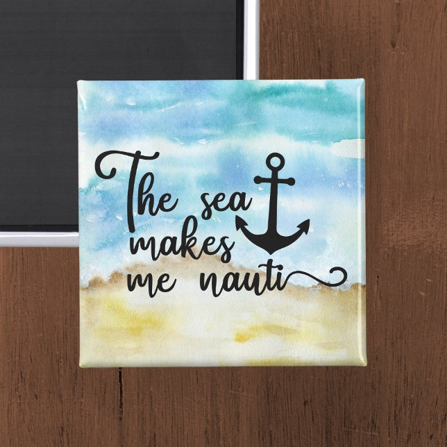 The sea makes me nauti cruise door magnet (Creator Uploaded)