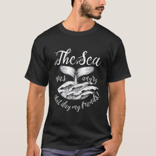 The Sea Was Angry That Day My Friends! T-Shirt