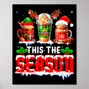 The Season Christmas Three Santa Reindeer Elf Coff Poster