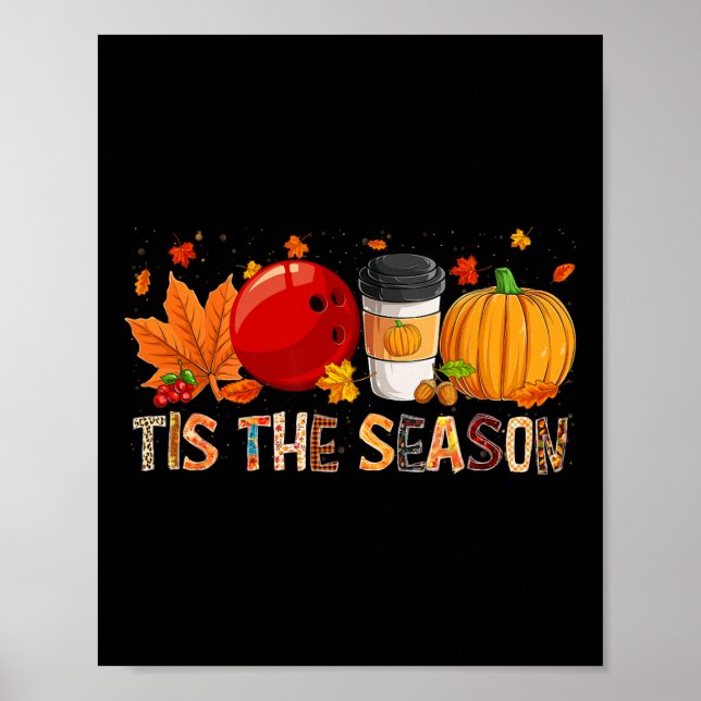 The Season Leopard Pumpkin Bowling Halloween Fall  Poster (Front)