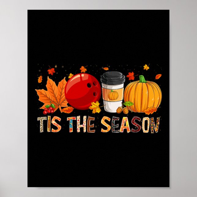 The Season Leopard Pumpkin Bowling Halloween Fall  Poster (Front)