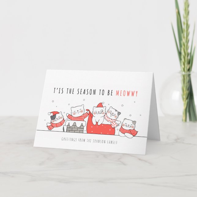 The Season to be Meowwy Funny Holiday Greeting Card (Front)