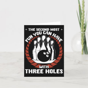 The Second Most Fun You Can Have With Three Holes Card
