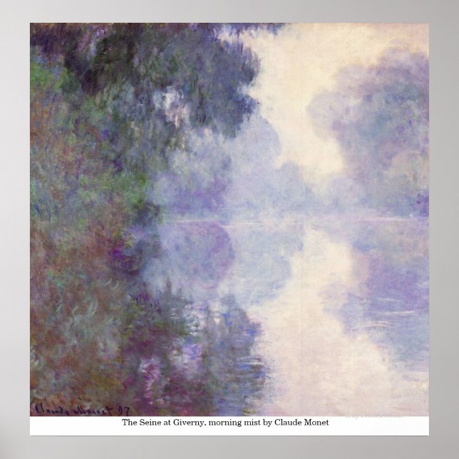 The Seine at Giverny, morning mist by Claude Monet Poster (Front)