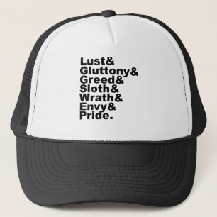 The Seven Deadly Sins As Made Popular By The Bible Trucker Hat