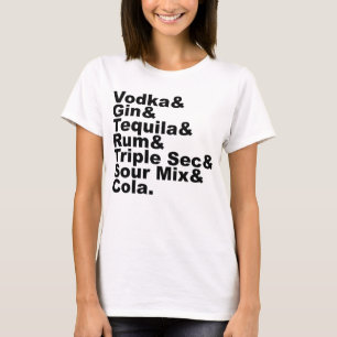 The Seven Ingredients In A Long Island Iced Tea T-Shirt