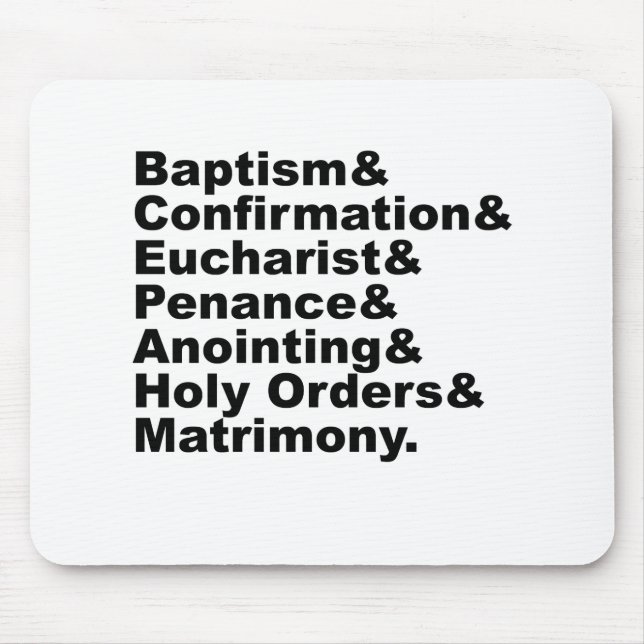 The Seven Sacraments of Christianity & Catholicism Mouse Pad (Front)