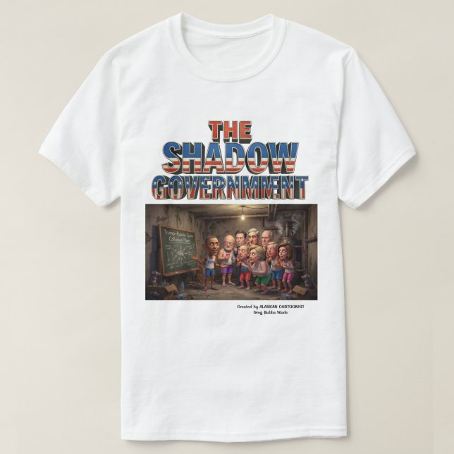 THE SHADOW GOVERNMENT T-Shirt (Design Front)