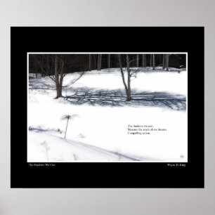 The Shadows We Cast Haiku Poster