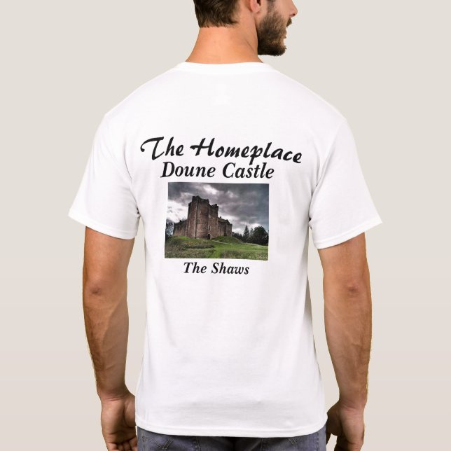 The Shaws' Scottish Doune Castle Ancient Family T-Shirt (Back)