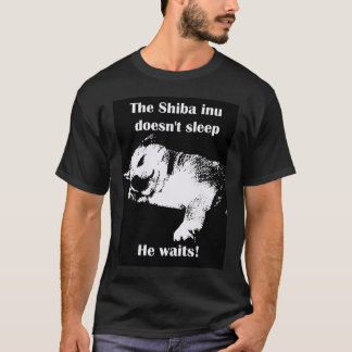The Shiba Inu Doesn't sleep T-Shirt