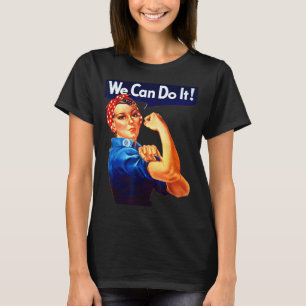 The Shirt Rosie Riveter Can It Feminist