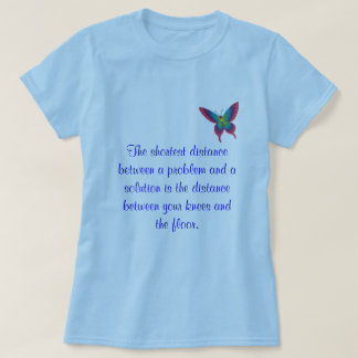 The shortest distance T-Shirt