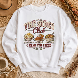 The Sides Club Thanksgiving Sweatshirt