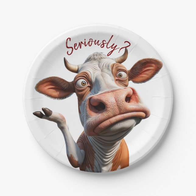 The Silly Cow - "Seriously?" Funny Quote Design Paper Plate (Front)