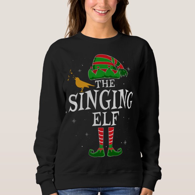 The Singing Elf Matching Family Christmas Singer F Sweatshirt (Front)