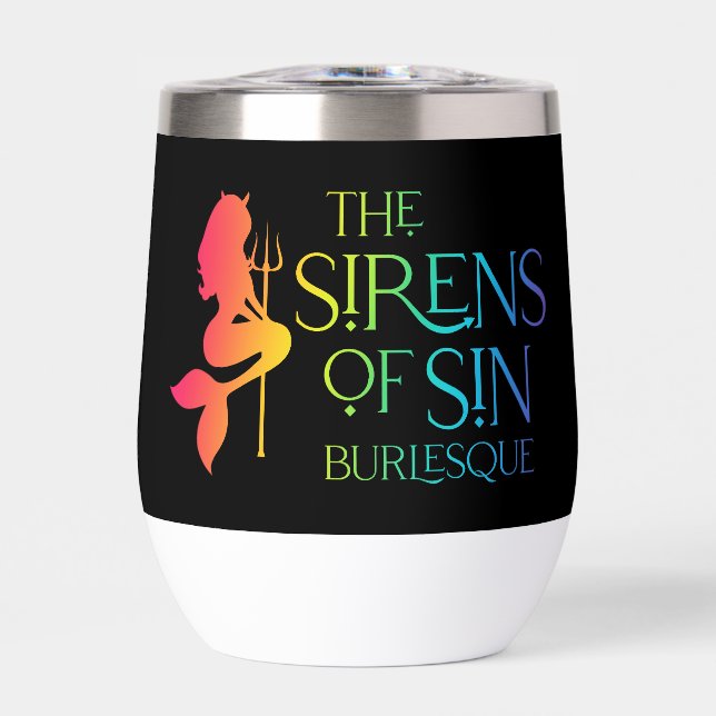 The Sirens of Sin Rainbow Logo Insulated Cup (Front)