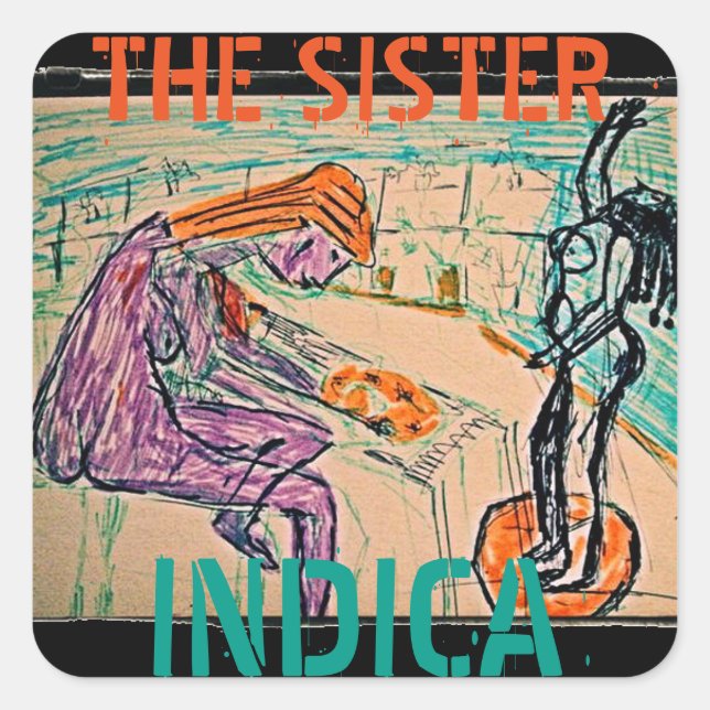 THE SISTER INDICA SQUARE STICKER (Front)