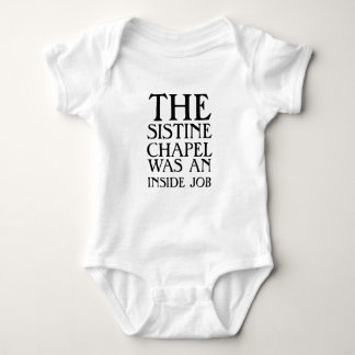 The Sistine Chapel was an inside job! Baby Bodysuit