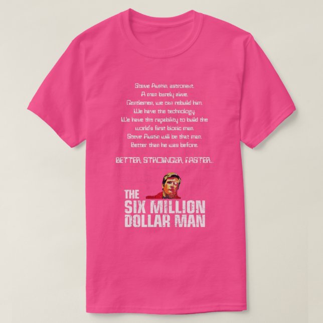 The Six Million Dollar Man T-Shirt (Design Front)