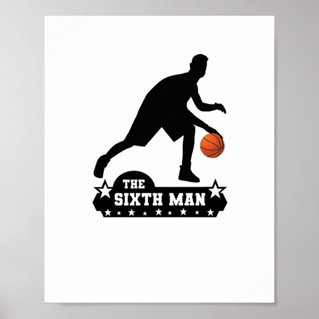 The Sixth Man Basketball Silhouette  Poster (Front)