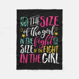 The Size Of Fight In The Girl Insrational Be Stron Fleece Blanket