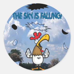 The Sky is Falling!!! Classic Round Sticker