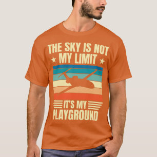 The Sky Is Not My Limit Aviation Pilot T-Shirt