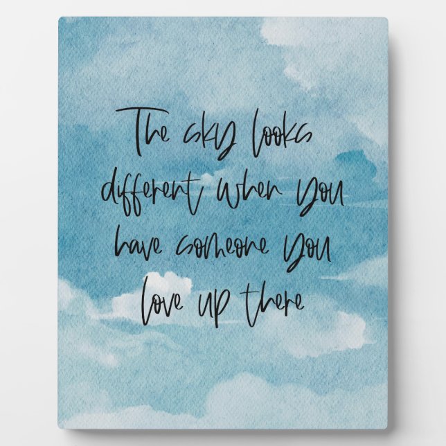 The Sky Looks Different - Someone You Love There Plaque (Front)