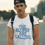 The Slopes Are Calling Ski Gag Novelty Tri-Blend Shirt<br><div class="desc">Hit the trails in style with our eye-catching "The slopes are calling" t-shirt, perfect for mountain enthusiasts and powder hounds alike. This conversation-starting design speaks to every skier's deepest desire to escape to the mountains, featuring bold typography that captures the irresistible pull of fresh snow and pristine runs. Whether you're...</div>