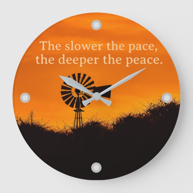 The Slower the Pace, Farm Windmill Sunset Large Clock (Front)