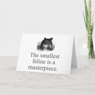 The Smallest Feline Is A Masterpiece   Card