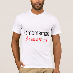 The Smart One (Groomsman) T-Shirt