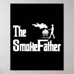 The Smoke Father Grilling Bbq Fathers Day Poster