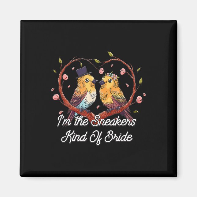 The Sneakers Kind Of Bride Wedding Future Wife  Magnet (Front)