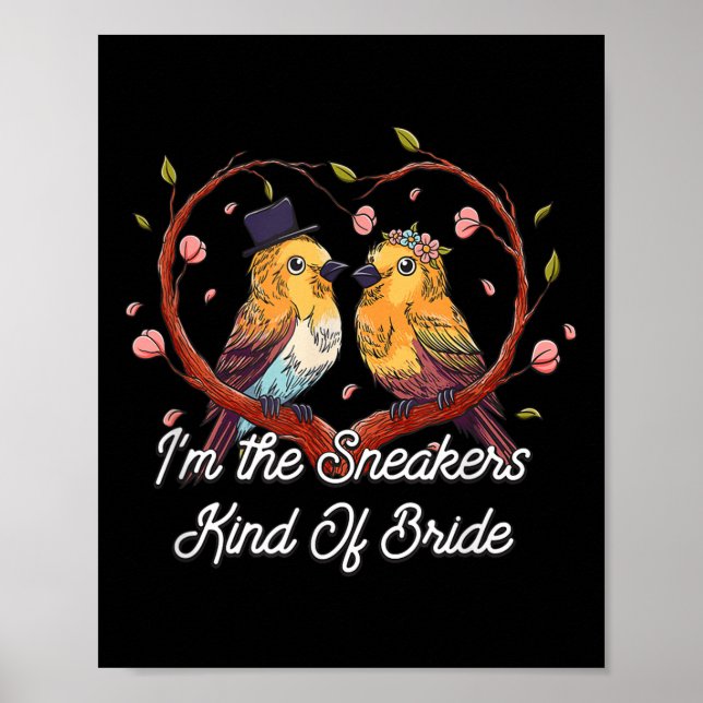 The Sneakers Kind Of Bride Wedding Future Wife  Poster (Front)
