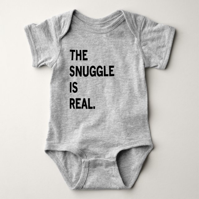 The Snuggle is Real Baby Romper Baby Bodysuit (Front)