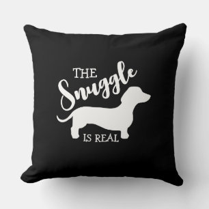 THE SNUGGLE IS REAL FUNNY DACHSUND CUSHION