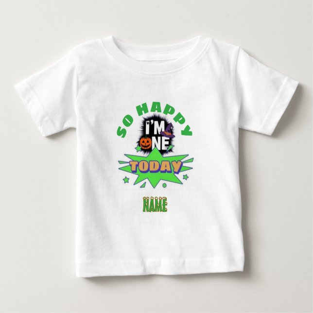 The So Happy I'm One Today Customised Birthday Baby T-Shirt (Front)